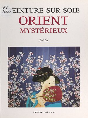 cover image of Peinture sur soie